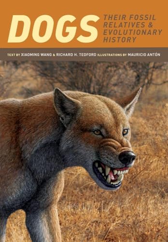 Dogs: Their Fossil Relatives and Evolutionary History von Columbia University Press